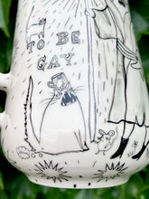 Load image into Gallery viewer, It&#39;s A Great Day to be Gay Mug
